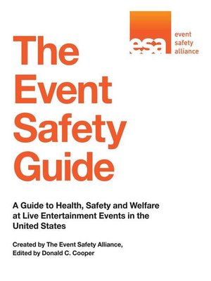 cover image of The Event Safety Guide: a Guide to Health, Safety and Welfare at Live Entertainment Events in the United States